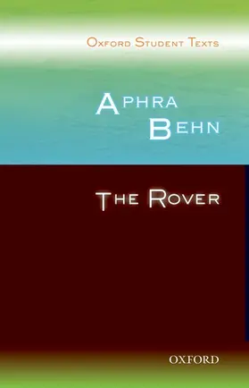 Croft / Maybank |  Oxford Student Texts: Aphra Behn: The Rover | Buch |  Sack Fachmedien