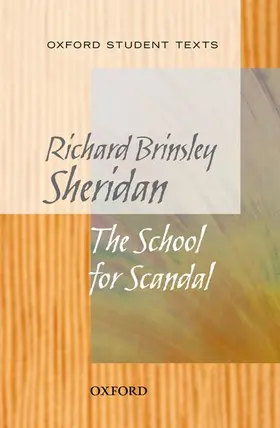 Sheridan |  Oxford Student Texts: Sheridan: School for Scandal | Buch |  Sack Fachmedien