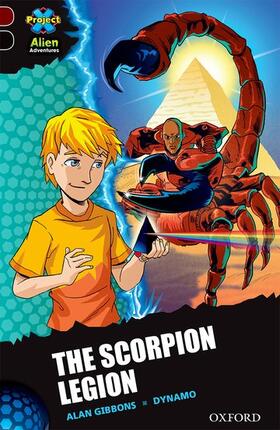 Gibbons |  Project X Alien Adventures: Dark Red + Book Band, Oxford Level 20: The Scorpion Legion | Buch |  Sack Fachmedien