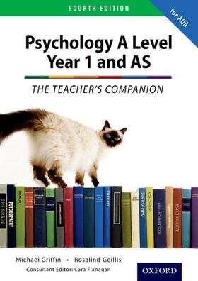 Geillis / Griffin / Flanagan |  The Complete Companions: Year 1 and AS Teacher's Companion for AQA Psychology | Buch |  Sack Fachmedien