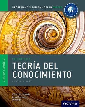 Dombrowski / Rotenberg / Bick |  Ib Teoria del Conocimiento Libro del Alumno: Programa del Diploma del Ib Oxford | Buch |  Sack Fachmedien