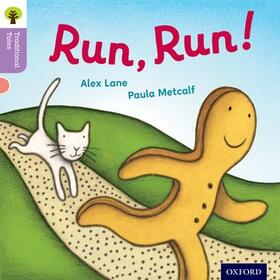 Lane / Gamble / Heapy |  Oxford Reading Tree Traditional Tales: Level 1+: Run, Run! | Buch |  Sack Fachmedien