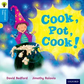 Bedford / Gamble / Page |  Oxford Reading Tree Traditional Tales: Level 3: Cook, Pot, Cook! | Buch |  Sack Fachmedien