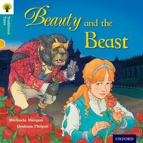 Morgan / Gamble / Dowson |  Oxford Reading Tree Traditional Tales: Level 9: Beauty and the Beast | Buch |  Sack Fachmedien