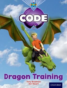 Burchett / Bradman / Joyce |  Project X Code: Dragon Dragon Training | Buch |  Sack Fachmedien