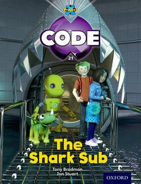 Hawes / Bradman / Joyce |  Project X Code: Shark the Shark Sub | Buch |  Sack Fachmedien