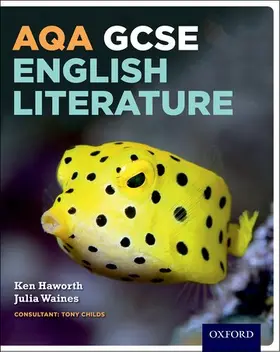 Haworth / Waines |  AQA GCSE English Literature: Student Book | Buch |  Sack Fachmedien