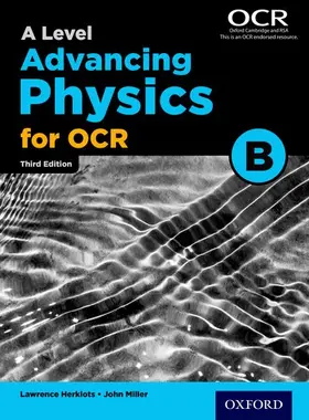 Herklots / Miller |  A Level Advancing Physics for OCR Student Book (OCR B) | Buch |  Sack Fachmedien