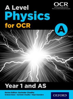 Chadha / Bone / Saunders |  A Level Physics for OCR A Year 1 and AS Student Book | Buch |  Sack Fachmedien