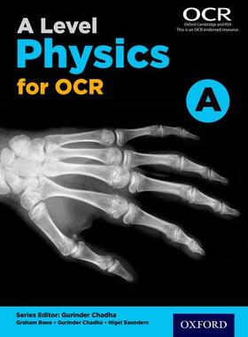 Chadha / Bone / Saunders |  A Level Physics for OCR A Student Book | Buch |  Sack Fachmedien