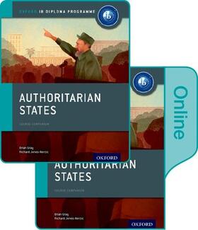 Gray / Habibi / Perera |  Authoritarian States: IB History Print and Online Pack: Oxford IB Diploma Programme | Buch |  Sack Fachmedien