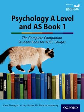 Flanagan / Murray / Hartnoll |  The Complete Companions for Eduqas Year 1 and AS Psychology Student Book | Buch |  Sack Fachmedien