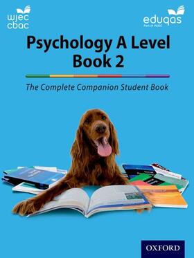 Flanagan / Cox / Murray |  The Complete Companions for WJEC and Eduqas Year 2 A Level Psychology Student Book | Buch |  Sack Fachmedien