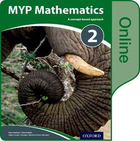 Weber / Kunkel / Martinez |  MYP Mathematics 2: Online Course Book | Sonstiges |  Sack Fachmedien