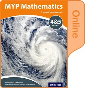 Torres-Skoumal / Harrison / Huizinkl |  MYP Mathematics 4 & 5 Standard: Online Course Book | Sonstiges |  Sack Fachmedien