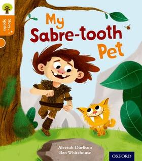 Darlison |  Oxford Reading Tree Story Sparks: Oxford Level 6: My Sabre-tooth Pet | Buch |  Sack Fachmedien