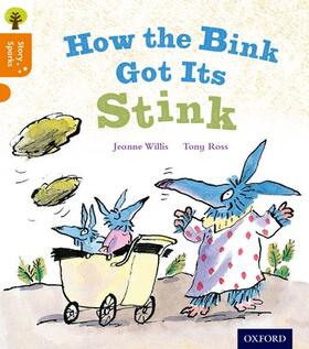 Willis |  Oxford Reading Tree Story Sparks: Oxford Level 6: How the Bink Got Its Stink | Buch |  Sack Fachmedien