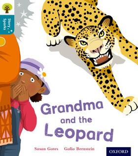 Gates |  Oxford Reading Tree Story Sparks: Oxford Level 9: Grandma and the Leopard | Buch |  Sack Fachmedien