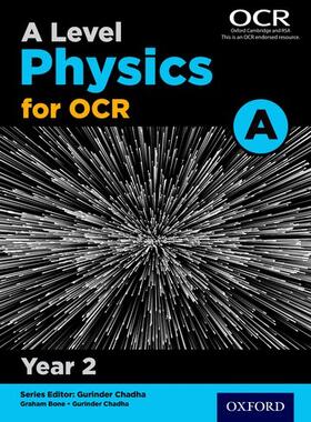 Chadha / Bone / Saunders |  A Level Physics for OCR A Year 2 Student Book | Buch |  Sack Fachmedien