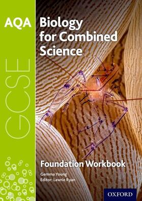 Young |  AQA GCSE Biology for Combined Science (Trilogy) Workbook: Foundation | Buch |  Sack Fachmedien
