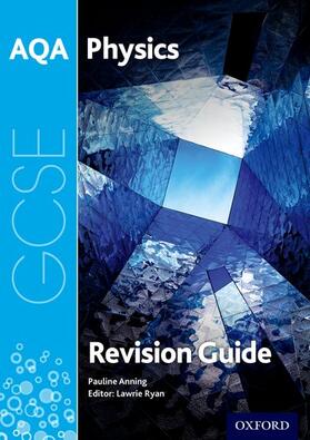Anning |  AQA GCSE Physics Revision Guide | Buch |  Sack Fachmedien