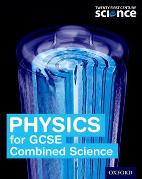 Millar / Miller / Reynolds |  Twenty First Century Science: Physics for GCSE Combined Science Student Book | Buch |  Sack Fachmedien