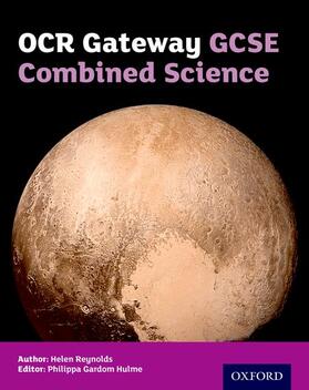 Locke / Reynolds / Saunders | OCR Gateway GCSE Combined Science Student Book | Buch | 978-0-19-835973-9 | sack.de