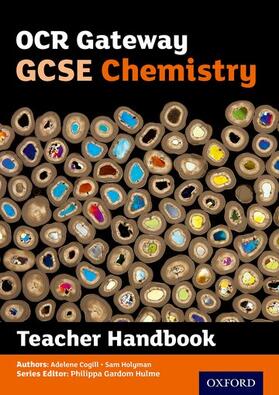 Gardom Hulme / Cogill / Holyman |  OCR Gateway GCSE Chemistry Teacher Handbook | Buch |  Sack Fachmedien