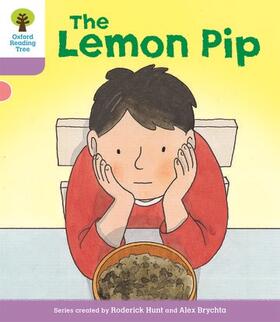 Hunt |  Oxford Reading Tree Biff, Chip and Kipper Stories Decode and Develop: Level 1+: The Lemon Pip | Buch |  Sack Fachmedien
