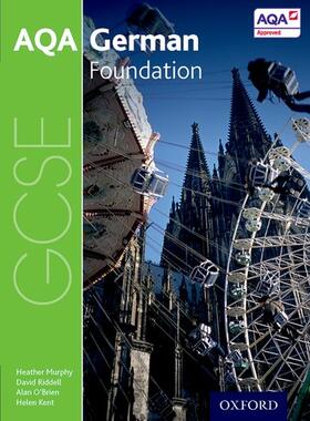 Murphy / Riddell / Kent |  AQA GCSE German: Foundation Student Book | Buch |  Sack Fachmedien