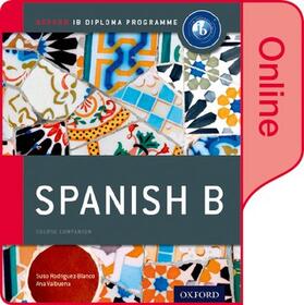 Valbuena / Rodriguez-Blanco |  IB Spanish B Online Course Book | Sonstiges |  Sack Fachmedien
