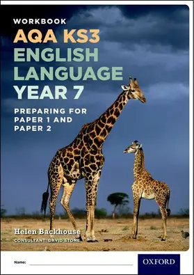 Stone / Backhouse |  AQA KS3 English Language: Key Stage 3: AQA KS3 English Language: Year 7 test workbook | Buch |  Sack Fachmedien