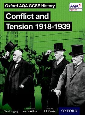 Cloake / Wilkes / Longley |  Oxford AQA History for GCSE: Conflict and Tension: The Inter-War Years 1918-1939 | Buch |  Sack Fachmedien