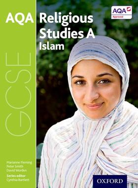 Bartlett / Fleming / Smith |  GCSE Religious Studies for AQA A: Islam | Buch |  Sack Fachmedien
