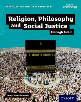 Ahmedi |  GCSE Religious Studies for Edexcel B: Religion, Philosophy and Social Justice through Islam | Buch |  Sack Fachmedien
