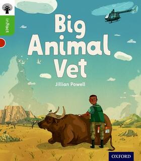 Powell |  Oxford Reading Tree inFact: Oxford Level 2: Big Animal Vet | Buch |  Sack Fachmedien