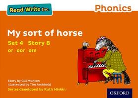 Munton |  Read Write Inc. Phonics: My Sort of Horse (Orange Set 4 Storybook 8) | Buch |  Sack Fachmedien