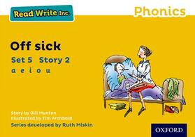 Munton |  Read Write Inc. Phonics: Off Sick (Yellow Set 5 Storybook 2) | Buch |  Sack Fachmedien