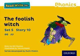 Munton |  Read Write Inc. Phonics: The Foolish Witch (Yellow Set 5 Storybook 10) | Buch |  Sack Fachmedien