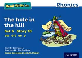 Munton |  Read Write Inc. Phonics: Blue Set 6 Storybook 10 The Hole in the Hill | Buch |  Sack Fachmedien