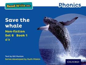 Munton |  Read Write Inc. Phonics: Save the Whale (Blue Set 6 Non-fiction 1) | Buch |  Sack Fachmedien