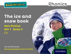 Munton |  Read Write Inc. Phonics: The Ice and Snow Book (Set 7 Non-fiction 3) | Buch |  Sack Fachmedien