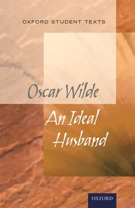 Moore |  Oxford Student Texts: An Ideal Husband | Buch |  Sack Fachmedien