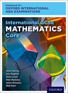 Haighton / Lomax / Fearnley |  Oxford International AQA Examinations: International GCSE Mathematics Core | Buch |  Sack Fachmedien