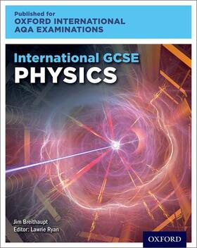 Ryan / Breithaupt |  Oxford International AQA Examinations: International GCSE Physics | Buch |  Sack Fachmedien