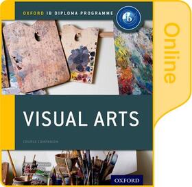 Paterson / Poppy / Vaughan |  IB Visual Arts Online Course Book: Oxford IB Diploma Programme | Sonstiges |  Sack Fachmedien