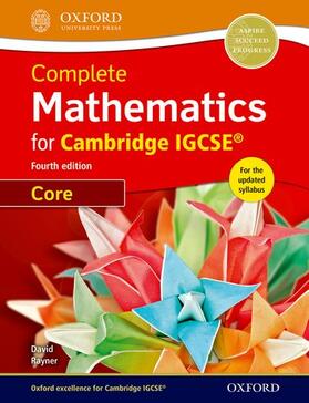 Rayner |  Complete Mathematics for Cambridge IGCSE¿ Student Book (Core) | Buch |  Sack Fachmedien
