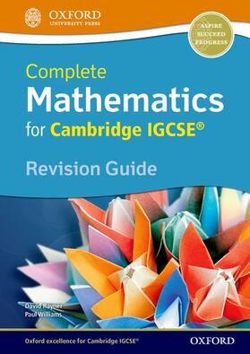 Rayner / Williams |  Complete Mathematics for Cambridge IGCSE¿ Revision Guide (Core & Extended) | Buch |  Sack Fachmedien