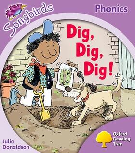 Donaldson |  Oxford Reading Tree Songbirds Phonics: Level 1+: Dig, Dig, Dig! | Buch |  Sack Fachmedien