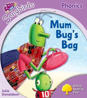 Donaldson |  Oxford Reading Tree Songbirds Phonics: Level 1+: Mum Bug's Bag | Buch |  Sack Fachmedien